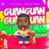 Crazy Design - Guanguan - Single